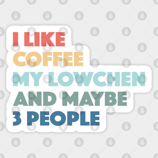 Lowchen Funny Dog Owner Coffee Lovers Vintage Retro Sticker by markz66